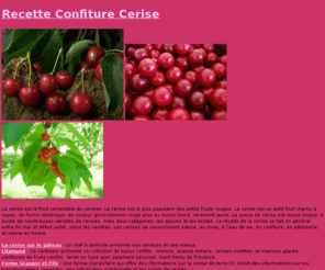 maison-cerise.com: Recette Confiture Cerise
Les sites pour recette confiture cerise. Les offres pour recette confiture cerise. Le portail recette confiture cerise. Bons plans pour recette confiture cerise.