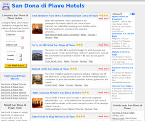 sandonadipiavehotels.com: San Dona di Piave Hotels - Hotels in San Dona di Piave, Italy
Discover, read reviews and compare San Dona di Piave Hotels - Check rates, availability and book San Dona di Piave Hotels direct online and save. 