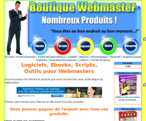 boutique-webmaster.com: ⇒ Boutique pour Webmaster - Rentabiliser un Site Internet!
Boutique pour Webmaster propose une multitude d´outils pour webmasters. ⇒ Rentabilisez votre Site Internet