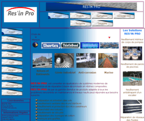 p2r-system.com: RES'IN PRO
RES'IN PRO : conseiller en applications de systÃ¨mes modernes de maintenance et de rÃ©paration Ã  base de produits en rÃ©sines composÃ©es.