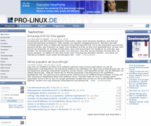 pl-berichte.de: Pro-Linux
Magazin mit Schwerpunkten auf OpenSource und Linux. Angebote wie News, Berichte, Workshops, Tipps, Links, Kalender, Newsletterabo sowie ein Hilfeforum.
