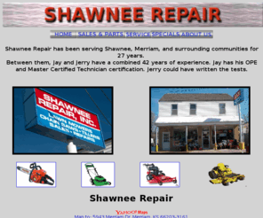 shawneerepair.com: Shawnee Repair - Home
Shawnee Repair - Dealer for Ariens,Bearcat,Bolens,Echo,Honda,Jacobsen,Lawn Boy,Scag,Tecumseh,&Gravely.