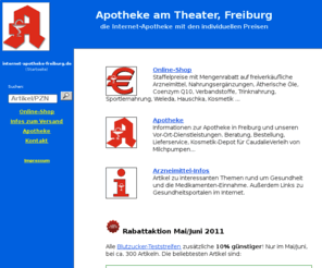 internet-apotheke-freiburg.de: Apotheke am Theater - die Internet-Apotheke
Informationen zu Bestellung und Versand im Online-Shop der Apotheke am Theater in Freiburg. Die Internet-Apotheke bietet Mengenrabatt durch Staffelpreise.