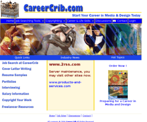 careercrib.com: Career Crib - Start Your Career in Media and Design Today!
Start your Career in Media and Design. Everything you need to write your resume, cover letters and develop a portfolio. Free Job Board!