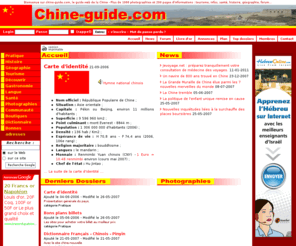 chine-guide.com: Chine-guide.com : le portail de la Chine
Histoire, géographie, faune, flore, tourisme, renseignements pratiques, santé, des centaines de photographies, petites annonces...