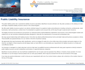 publicliabilityquotes.co.uk: Public Liability Quotes | Public Liability Insurance
Public liability quotes, public liability insurance for a wide range of businesses, trades, actvities from specialist liability insurance brokers.