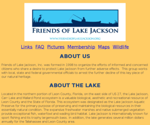 friendsoflakejackson.org: Friends of Lake Jackson - Leon County, Florida
This site is provided to inform the public of the mission and activities of the Friends of Lake Jackson.