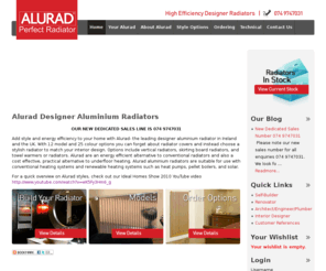 perfectradiator.com: Welcome to Alurad Radiators
Alurad, designer aluminium radiators Ireland, Energy efficient radiators in a range of colours and styles, Radiators with style and efficiency. 
Aluminium radiators from Alurad.