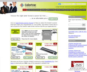 widescanners.com: Colortrac - Large Format Scanner Manufacturer
Large format scanners for technical documents, maps, graphic arts, archiving, copying, EDM;
Mono and color large format scanners; D size / A1 scanners; E size / A0 scanners; High speed, high volume large format scanners - all at the right price.