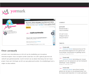 yormark.nl: yormark | Ontwikkeling van innovatieve internetconcepten
yormark bedenkt en ontwikkelt innovatieve internetconcepten. yormark is een onderdeel van Markvoort Media