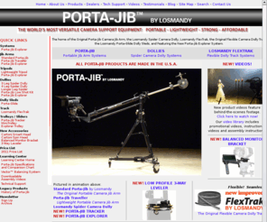 camera-support.net: Porta-Jib Camera Jib Arm - Lightweight Portable Jib Arms, Porta-Jib Explorer, Camera Tripods, Camera Dollies, Losmandy Spider Camera Dolly, Flexible Dolly Track, Trolleys & Camera Support
Portable camera jib arms, camera dollies, flexible track and jib arm tripods. Now featuring the Explorer jib, camera trolley, and aerial track system.