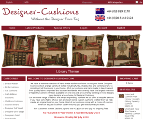 designer-cushions.com: Welcome to Designer-Cushions
designer-cushions.co.nz, designer-cushions.com, Belgian Tapestries,
Belgian Tapestry, Belgian-Tapestries.com, Retail and Wholesale Tapestry Cushions, handmade in New Zealand.  Largest selection of Belgian Tapestries in one store.
