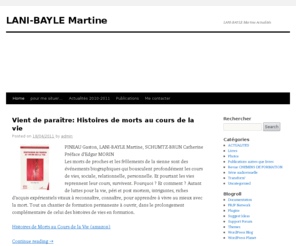 lani-bayle.com: LANI-BAYLE Martine actualité
Deux mots sur un parcours Née au milieu du siècle dernier, mon expérience professionnelle a été marquée, à partir de 1974, par 20 années en tant que psychologue clinicienne en service d’Aide sociale à l’enfance et en psychiatrie. Puis je me suis dirigée depuis 1994vers l’enseignement et la recherche universitaires et suis actuellement professeur en Sciences de l’éducation à l’université de Nantes.