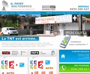 payet-multiservices.com: TNT en guyane avec Payet Multiservice
Installation et réglage amélioré d'antennes pour télévision. Distributeur agréé Canalsat. TNT et TNT+ en Guyane. Intervention sur toute la région