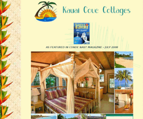 kauaicove.com: Poipu Kauai vacation cottages - Kauai Cove Cottages.
A Poipu vacation cottage perfect for a Kauai Honeymoon or getaway.