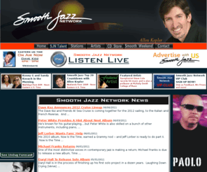 smoothjazztoday.com: The Smooth Jazz Network (tm)
The Smooth Jazz Network featuring Dave Koz, Kenny G, Paul Hardcastle, Miranda Wilson, Maria Lopez, Sandy Kovach, Norman Brown and Allen Kepler