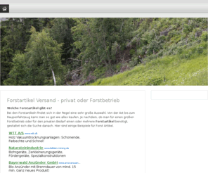 forstartikel.net: Forstartikel Versand - privat oder Forstbetrieb
Der Forstartikel Versand umfasst ein sehr breites Spektrum. Angefangen von Schneidwerkzeuge über Forstwerkzeuge und persönliche Schutzausrüstung zur Arbeit im Wald.