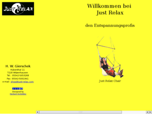 just-relax.com: Willkomen bei Just-Relax, den Entspannungsprofis
Willkommen bei Just-Relax den Entspannungsprofis!
Entspannung pur in unserem Schwebesessel und Hängematten aus Fallschirmseide.
Das Sitzerlebnis der Superlative in der Hängeschaukel.