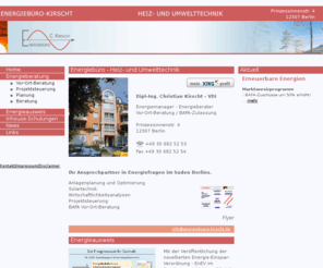 ebu-tech.net: Energiebuero-Kirscht / Heiz- und Umwelttechnik
Energiebuero-Kirscht Heiz- und Umwelttechnik - ihr Ansprechpartner in Energiefragen im Süden Berlins. Sanierungsberater  BAFA Vor-Ort-Beratung, KFW-Foerderprogramme, Energieausweis, Waermedaemmung, Anlagenplanung und Optimierung, Solartechnik, Wirtschaftlichkeitsanalysen, Projektsteuerung 