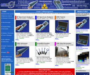 elektrosmog.de: Spectrum Analyzer, EMV Messgeräte, EMV Antennen &
  Abschirmungen für Industrie, Behörden und
  Labor.
Handheld Spectrum Analyzer. Handheld Analyzer 1Hz bis 9,4GHz, EMV Antenne 20MHz bis 18GHz. Magnetfeld-, HF und Elektrosmog Abschirmung bis 110dB