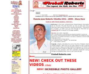 fireballroberts.com: Fireball Roberts
Fireball Roberts Home Page. Complete website of the first superstar of NASCAR.