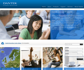 dantek.com: Dantek Library Solutions - supplier of new library system
Dantek develop library systems for school libraries, public libraries and companies. Contact Dantek for information on new library system.