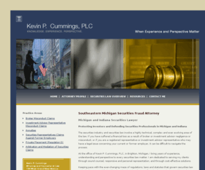 midwestsecuritiesattorney.com: Southeastern Michigan Securities Fraud Lawyer | Northern Indiana Broker Fraud Attorney | Brighton MI Stock Market Lawyer
Experienced attorney Kevin Cummings aggressively represents investors and securities employees involved in securities disputes in Michigan and Indiana. Call 810-494-7194 today for a free consultation.