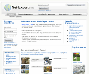 net-export.com: Annonces Import Export sur Net-Export.com
Net-Export.com est une plateforme internationale destinée aux importateurs, exportateurs, grossistes, indépendants et distributeurs du monde entier.