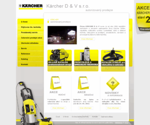 karcherdav.cz: KÄRCHER D & V s.r.o. - čistící technika | autorizovaný prodejce a servis Ostrava
Firma KÄRCHER D & V s.r.o. je v České republice od roku 1992 největším obchodním a servisním zastoupením firmy Kärcher GMbH.