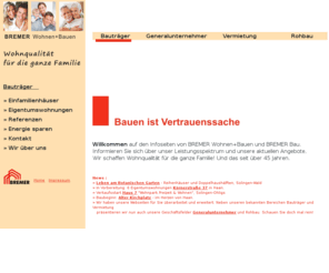 bremerbau-haan.biz: BREMER Wohnen+Bauen Bauträger. Immobilien, Einfamilienhuser, Eigentumswohnungen und mehr
BREMER Wohnen und Bauen, Haan. Bauträger, Rohbau, Generalunternehmer, Vermietung.