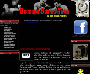 buccioniboxingteam.com: Buccioni Boxing Team
Buccioni Boxing Team di Davide Buccioni. Organizzazione eventi e manifestazioni pugilistiche.