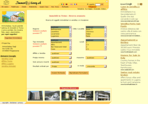 immogalaxy.ch: Immobili Ticino Case Uffici Palazzi Appartamenti Rustici Terreni Vendita Affitto Lugano Bellinzona Locarno Ascona Mendrisio Chiasso
Immobili Ticino Immobiliare mercato immobiliare ticinese case ville appartamenti attici