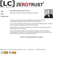 sectrix.net: Luerssen Consulting : IT Security - Penetration Tests - Web Application Security
Luerssen Consulting GmbH & Co. KG