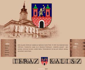 terazkalisz.net: Teraz Kalisz
Miasto Kalisz, najstarsze miasto Polski, zbytki, kultura, imprezy