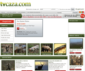 tvcaza.net: TVcaza - Videos de caza en Internet
TVcaza más de 150 vídeos de caza en la más alta calidad, para ver directamente ONLINE.