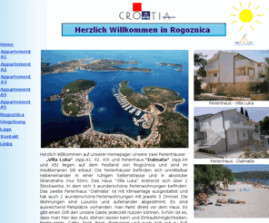 sommerurlaub-kroatien.com: Wunderschöne Ferienwohnungen in Rogoznica - Kroatien - Dalmatien
Das Ferienhaus befindet sich an einem ruhigen Ortsrand von Rogoznica. Es ist nur 50m vom Strand entfert, hat sehr schöne, neu eingerichtete 5 Ferienwohnungen für 2 - 5 Personen.