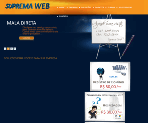 supremaweb.com.br: SUPREMA WEB - Desenvolvimento de Sites,Hospedagem,Domínio,Otimização,Construção de site,e-commerce,Desenvolvimento web,Criação de site
Desenvolvimento de sites a partir de R$ 199,00. Hospedagem, Manutenção, Mala direta, otimização no google, registro de dominio... contato@supremaweb.com.br