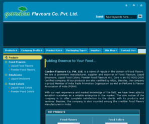 gardenflavours.net: Food Flavors,Liquid Emulsions,Liquid Food Colors,Powder Food Flavours,Manufacturers in India
Food Flavors manufacturers - Garden Flavours Co. Pvt. Ltd. exporters, suppliers of Liquid Emulsions india, indian Food Flavors, Liquid Food Colors manufacturer, wholesale Liquid Emulsions suppliers, Food Flavors, Liquid Emulsions, Liquid Food Colors