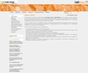 math-in.es: Nodo CESGA
Más de un centenar de investigadores y profesionales cualificados para dar respuesta a las necesidades de su empresa en tecnología matemática, estadística y computacional