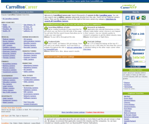 carrolltoncareer.com: Carrollton Careers, Carrollton Jobs, Carrollton Employment, Carrollton Work, Carrollton Hiring, Carrollton Employers, Jobs, Employment, Careers, Recruiting, Recruiters, Recruitment, Hire, Working, Human Resources, HR, Salary Projections, Outplacement, Resume, Career Advice, Career Coach  , TX, - Carrollton Career guide from CareerMVP.com., Carrollton, TX, CarrolltonCareer.com.">
Carrollton Careers, Carrollton Jobs, Carrollton Employment, Carrollton Work, Carrollton Hiring, Carrollton Employers, Jobs, Employment, Careers, Recruiting, Recruiters, Recruitment, Hire, Working, Human Resources, HR, Salary Projections, Outplacement, Resume, Career Advice, Career Coach  , TX, - Carrollton Career guide from CareerMVP.com., Carrollton, TX, CarrolltonCareer.com.