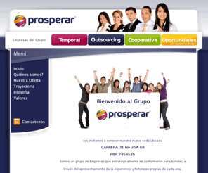 grupoprosperar.com: Colombia Grupo Prosperar, Contratacion temporal, colombia
Colombia, Grupo Prosperar, contratación Temporal, cooperativa, procesos outsourcing, minimizar costos, aumentar productividad, mejorar procesos, ofrecer oportunidades crecimiento empleados, colombia