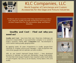 klccompanies.com: KLC COMPANIES - AUTOMOTIVE GAGE & FIXTURE ACCESSORIES
Innovations & quality have made KLC Companies LLC the worldwide leader in the design & manufacture of clamping, gripping, tooling solutions for the workplace.