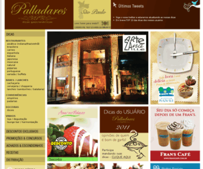 palladares.com: PALLADARES - Dicas Gastronômicas
Palladares - Dicas Gastronômicas - 
