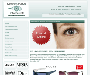 morrice-evans.com: Morrice Evans Opticians North Wales, Welcome To Morrice Evans Optometrists
Opticians Optometrists in North Wales. Eye test and examiniations, digital retinal imaging, free hearing tests Rhuddlan, Prestatyn, Flint and Rhos-on-sea.