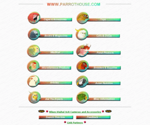 parrothouse.com: Parrot House
A variety of parrot products including cages, food, toys and much more