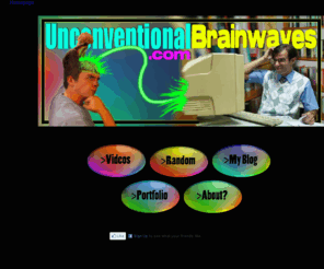 unconventionalbrainwaves.com: Unconventional Brainwaves
Home Page