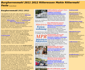 burgherrenmahl.de: Burgherrenmahl 2011 2012 Ritteressen Mahle Rittermahl Feste Deutschland Angebote
Mittelalterliches Ambiente Mittelrheintal Mittelalterliche Veranstaltung Ritterschmaus
Knappenmahl Raubrittermahl Landsknechtmahl Tafelrunde Bauernmahl Edelfrauen-Mahl
Frstenmahl Burgfrauenmahl Flermahl Ratsherrenmahl Kerkermahl Mittelaltermahl
Keltenmahl Herren
Burgherrenmahl 2011 2012 Ritteressen Mahle Rittermahl Feste Deutschland Angebote
Mittelalterliches Ambiente Mittelrheintal Mittelalterliche Veranstaltung Ritterschmaus
Knappenmahl Raubrittermahl Landsknechtmahl Tafelrunde Bauernmahl Edelfrauen-Mahl
Frstenmahl Burgfrauenmahl Flermahl Ratsherrenmahl Kerkermahl Mittelaltermahl
Keltenmahl Herren Damengesellschaft Mittelalterlich Feiern Gaststtten Gasthuser
Bundeslnder Ritter Essen Angebot Burghotel Getrnkepauschale Events Ritterburg Schloss
Rittersle Felsenkeller Burgkerker Gewlbekeller Burghhlen Ratskeller Rittertafeln
Tafelrunden Speisefolge Mens Weinprobe Erlebnis Burgfhrung Burgvogt Burgherren Burg
Fhrungen Geschichte Kultur Kerzenschein Handwaschung Begrungstrunk Giftprobe Speisen
Rezepten Fest Unterhaltungsprogramm Knechte Mgde Gaukler Spielleute Zofen Musikanten
Edelfrauen Feuerschlucker bernachtung Frstenzimmer Schlosshotel Highlight
Mittelaltermrkte Gastronomie Mittelalterparks Mittelalterspektakel Mittelalterhochzeit
Rhein Raubritterburgen Brot Korb Fuhrmannsbrot Griebenschmalz Erdpfelsuppe Brotsuppe
Knoblauch Baguette Wild Erdpfelsalat