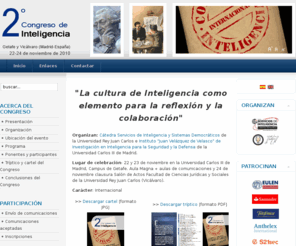 congresodeinteligencia.es: Bienvenidos a la portada
Segundo Congreso de Inteligencia (edición internacional)