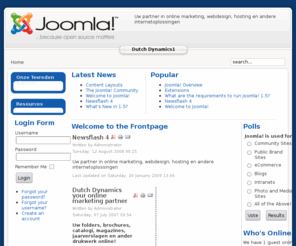 dutchdynamics.com: Welcome to the Frontpage
Joomla! - De dynamische portaalmotor en artikelbeheersysteem