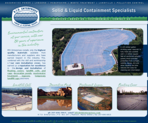 rtdenterprises.com: R.T.D. Enterprises - solid and liquid containment specialists
RTD Enterprises designs and installs covers and liners for landfills, reservoirs, lagoons and waste treatment lagoons.